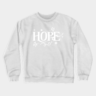 Hope Crewneck Sweatshirt